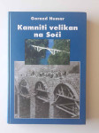GORAZD HUMAR, KAMNITI VELIKAN NA SOČI