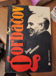 Gorbačov / žores medvedev