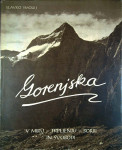 GORENJSKA, Slavko Smolej