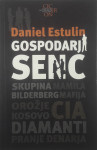 GOSPODARJI SENC, Daniel Estulin