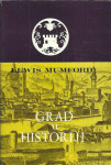 Grad u historiji / Lewis Mumford