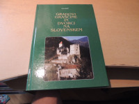 GRADOVI, GRAŠČINE IN DVORCI NA SLOVENSKEM I. JAKIČ ZALOŽBA DIDAKTA