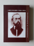 GREGOR KREK 1840-1905, FILOLOGIJA IN SLOVANSTVO