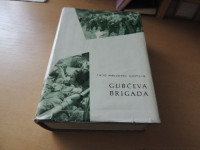GUBČEVA BRIGADA L. AMBROŽIČ- NOVLJAN PARTIZANSKA KNJIGA 1972