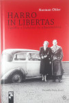 HARRO IN LIBERTAS; ZGODBA O LJUBEZNI IN ODPORNIŠTVU, Norman Ohler