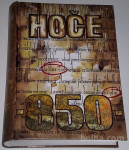 HOČE-SLIVNICA (monografija),  HOČE 850