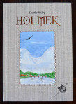 Holmek, Danilo Ritlop
