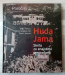 Huda Jama. Skrito za enajstimi pregradami