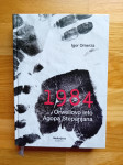 Igor Omerza: 1984 - Orwellovo leto Agopa Stepanjana
