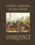 Indijanci / Benjamin Capps  Resnična zgodovina Divjega zahoda