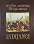 INDIJANCI, resnična zgodovina divjega zahoda, Benjamin Capps