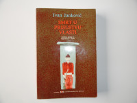 IVAN JANKOVIĆ, SMRT U PRISUSTVU VLASTI, SMRTNA KAZNA U YU I SVETU