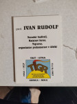 Ivan Rudolf, narodni buditelj, Maistrov borec,  tigrovec in organizato
