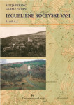Izgubljene kočevske vasi. Nekoč so z nami živeli kočevski Nemci