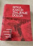 Izredno bogata BITKA, KAKOR ŽIVLJENJE DOLGA, Ivan Križnar, Mira Mihevc