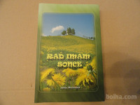 JANEZ MEDVEŠEK, RAD IMAM SONCE