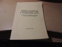 JERNEJ KOPITAR V VUKOVEM LETU: GOVORI IN REFERATI S ŠTUDIJSKIH DNI IN
