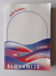 JOŽE ŠUŠMELJ, V TRSTU OB OSAMOSVAJANJU SLOVENIJE