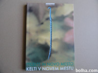 KELTI V NOVEM MESTU, DOLENJSKI MUZEJ