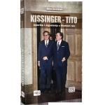 Kissinger - Tito - Amerika i Jugoslavija u Hladnom ratu