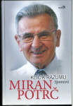 Klic k razumu : spomini / Miran Potrč
