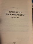 Knjiga GASILSTVO NA SLOVENSKEM do leta 1963