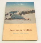 KO SE PLANINA PREOBLEČE - Teja Hlačer