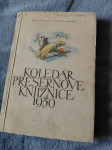 Koledar Prešernove knjižnice 1950  IGNAC KOPRIVEC