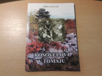 KOSOVELOVI V TOMAJU M. CENCIČ KULTURNO DRUŠTVO TOMAJ 2014