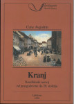 Kranj / Cene Avguštin (s podpisom avtorja)