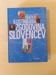 KRATKA ILUSTRIRANA ZGODOVINA SLOVENCEV (Martin Ivanič)