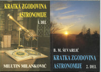 Kratka zgodovina astronomije. Del 1 in 2 / Milutin Milanković