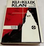 KU-KLUX KLAN ZNOVA NA POHODU - Branko Bucalo