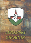 Lenarški zbornik / urednik Marjan Toš