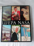LIJEPA NAŠA - monografija Hrvatske