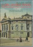 Ljubljanska Opera med drugo svetovno vojno 1941-1945 / Henrik Neubauer