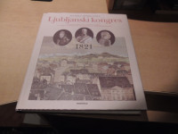 LJUBLJANSKI KONGRES 1821 E. HOLZ H. COSTA ZALOŽBA NOVA REVIJA 1997