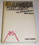 LJUDSKA OBLAST NA SLOVENSKEM 2. 1941-1945 – Tone Ferenc