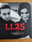 LL25 Zgodovina lezbičnega gibanja v Slo 1987-2012