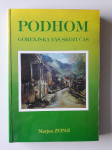 MARJAN ZUPAN, PODHOM, GORENJSKA VAS SKOZI ČAS