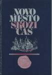 Novo mesto skozi čas