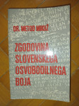 Metod Mikuž - Zgodovina slovenskega osvobodilnega boja