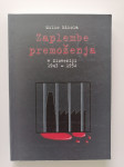 MILKO MIKOLA, ZAPLEMBE PREMOŽENJA V SLOVENIJI 1943-1952