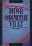 Mimo odprtih vrat / Božo Repe
