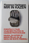 MIR IN KAZEN, Florence Hartmann (tajna vojno med pol. in haaškim prav)