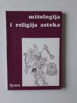 MITOLOGIJA I RELIGIJA ASTEKA