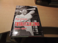 MOJE ŽIVLJENJE V TOTALITARIZMU 1941-1991 P. STARIČ ZALOŽBA NOVA