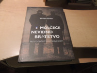 MOLČEČE NEVIDNO BRATSTVO B. ŠÖMEN ZALOŽBA MAGNOLIJA 2002