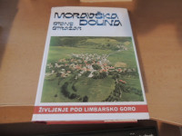 MORAVŠKA DOLINA S. STRAŽAR SAMOZALOŽBA 1979