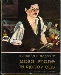 Moša Pijade in njegov čas / Slobodan Nešović ;